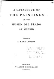 A catalogue of The Paintings In The Museo del Prado AT Madrid