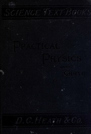 Elementary Practical Physics. A Guide For The Physical Laboratory