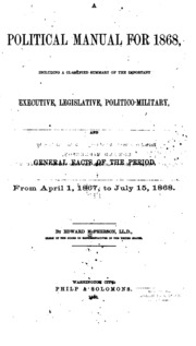 A Political Manual For 1866 [to 1869]...