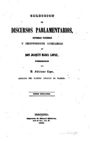 Coleccion de discursos parlamentarios, Defenses y producciones literarias