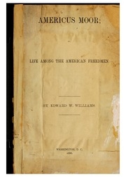 Americus Moor, Or, Life Among The American Freedmen