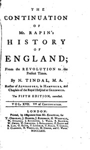 The Continuation Of Mr. Rapin's History Of England, From The Revolution To The Present Times