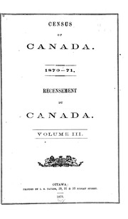 Census Of Canada. 1870-71 ...