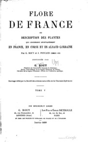 Flore de France; ou, Description des plantes qui croissent spontanément en France, en Corse et en Alsace-Lorraine