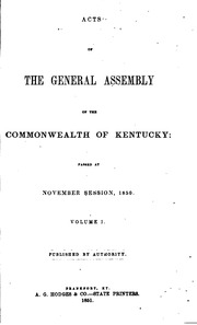 Acts Of The General Assembly Of The Commonwealth Of Kentucky, Passed