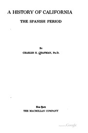 A History Of California: The Spanish Period