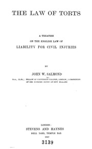 The Law Of Torts : A Treatise On The English Law Of Liability For Civil Injuries