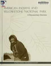 American Indians And Yellowstone National Park: A Documentary Overview