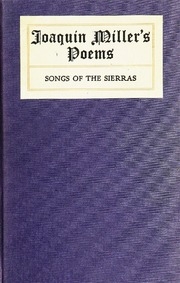 Joaquin Miller's Poems
