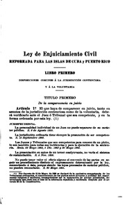 Compilacion procesal civil : ó sea el texto oficial de la Ley de enjuiciamiento civil de 1885 ... reformada por el R.D. de 23 de Jun. de 1893, Ley de 21 de agosto de 1896 y demas disposiciones promulgadas hasta 31 de dic. de 1904 ...
