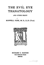 The Evil Eye, Thanatology, And Other Essays