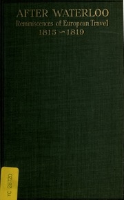بعد واترلو ذكريات السفر الأوروبي ، 1815-1819