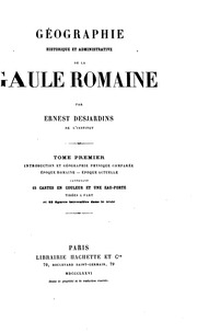 Géographie historique et administrative de la Gaule romaine
