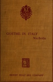 Goethe In Italy. Extracts From Goethe's Italienische Reise, For Classroom Use