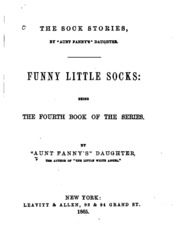 Funny Little Socks: Being The Fourth Book Of The Series