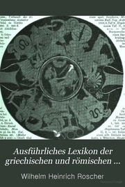 Ausführliches Lexikon der griechischen und römischen Mythologie