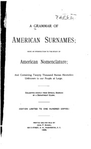 A Grammar Of American Surnames: Being An Introduction To The Study Of American Nomenclature; And ...
