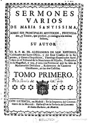 Sermones varios de Maria Santissima sobre sus principales mysterios, festividades y titulos ...