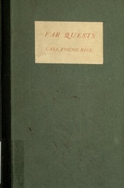 Far Quests, By Cale Young Rice