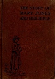 The Story Of Mary Jones And Her Bible