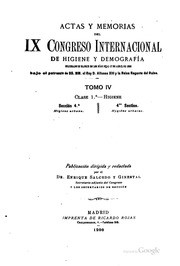 Actas y memorias del IX Congreso internacional de higiene y demografía celebrado en Madrid en los días 10 al 17 de abril de 1898