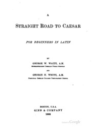 A Straight Road To Caesar For Beginners In Latin