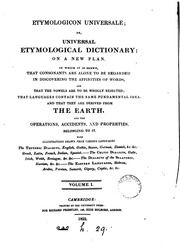 Etymologicon Universale, Or Universal Etymological Dictionary On A New Plan