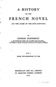 A History Of The French Novel (to The Close Of The 19th Century)