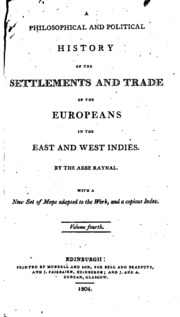 A Philosophical And Political History Of The Settlements And Trade Of The ...