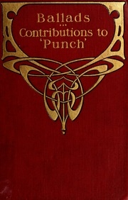 Ballads And Contributions To 'punch' 1842-1850