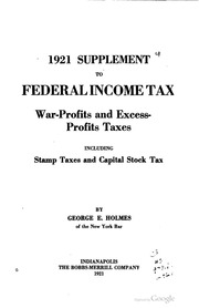 Federal Income Tax, War-profits And Excess-profits Taxes, Including Stamp Taxes, Capital Stock Tax, Tax On Employment Of Child Labor, Tax On Undistributed Profits