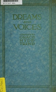 Dreams And Voices; Songs Of Mother, Father And Child, From The Writings Of American And English Poets Of Today;
