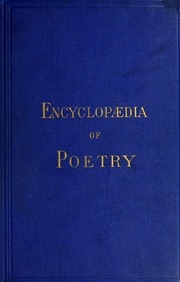 Encyclopaedia Of English And American Poetry, From Caedmon And King Alfred's Boethius To Browning And Tennyson