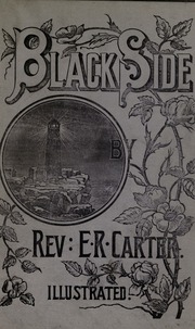 The Black Side : A Partial History Of The Business, Religious, And Educational Side Of The Negro In Atlanta, Ga.