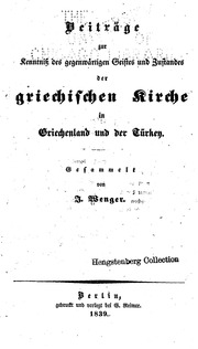 Beiträge zur Kenntniss des gegenwärtigen Geistes und Zustandes der griechischen Kirche in Griechenland und der Türkey