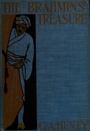 The Brahmins' Treasure; Or, Colonel Thorndyke's Secret