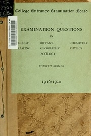 Examination questions in biology, botany, chemistry, drawing, geography, physics, zoölogy