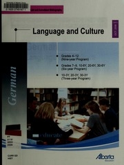 German Language And Culture, Grades 4-12 (nine Year Program), Grades 7-9, 10-6y, 20-6y, 30-6y (six Year Program), 10-3y, 20-3y, 30-3y (three Year Program) : Alberta Authorized Resource List And Annotated Bibliography