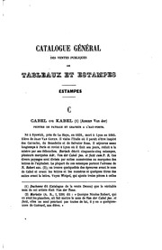 Catalogue général des ventes publiques de tableaux et estampes depuis 1737 jusqu'à nos jours : contenant 1 ̊les prix des plus beaux tableaux, dessins, miniatures, estampes ... 2 ̊des notes biographiques formant un dictionnaire des peintres et des grave