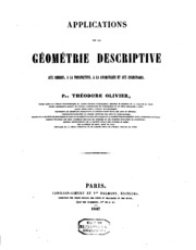 Applications de la géométrie descriptive aux ombres, à la perspective, à la ...