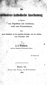 Die Orthodoxe Katholische Anschauung
