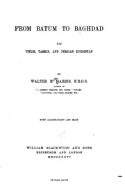 From Batum to Baghdad viâ Tiflis, Tabriz, and Persian Kurdistan