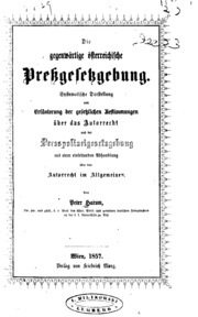 Die gegenwärtige österreichische pressgestzgebung