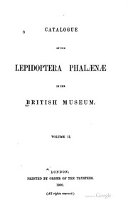 Catalogue Of The Lepidoptera Phalaenae In The British Museum