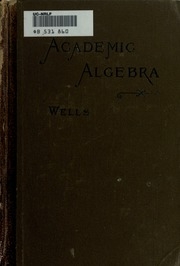 A Complete Course In Algebra For Academies And High Schools