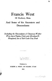 Francis West Of Duxbury, Mass., And Some Of His Ancestors And Descendants ...