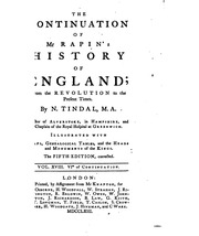 The Continuation Of Mr. Rapin's History Of England, From The Revolution To The Present Times