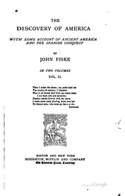 The Discovery Of America : With Some Account Of Ancient America And The Spanish Conquest