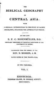 The Biblical Geography Of Central Asia : With A General Introduction To The Study Of Sacred Geography, Including The Antediluvian Period