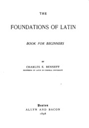 The Foundations Of Latin; Book For Beginners